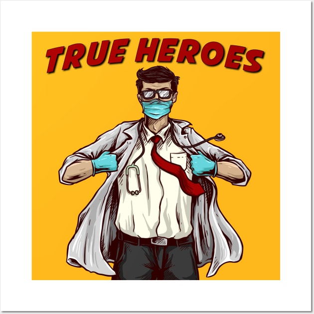 Doctors Are True Superheroes Wall Art by Genuine Vintage